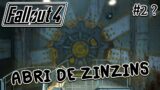 2/? ABRI 81 DE ZINZINS – Fallout 4