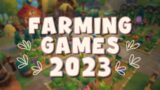 20 NEW & upcoming cosy FARM games for 2023!