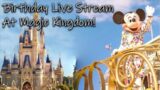 2023 31st Birthday Stream Magic Kingdom 2-5-2023 #live #MagicKingdom #Birthday
