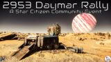 2953 Daymar Rally: A Star Citizen Community Event