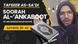 #5 Tafseer As-Sa'di: Soorah Al-'Ankaboot | Aayat 36- | Abu Mussab Wajdi Akkari