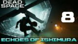 [8] Echoes of Ishimura (Let’s Play Dead Space [Remake – PC] w/ GaLm)