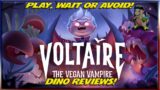 A Must play – Voltaire The Vegan Vampire #DinoReview