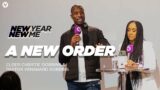 A New Order – Elder Christie Dobbins and Pastor Venshard Dobbins | NEW YEAR NEW ME WK7