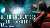 ALIEN ENCOUNTERS IN AMERICA – EXCLUSIVE DOCUMENTARY V MOVIES