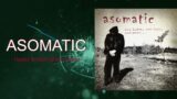 ASOMATIC – Happy broken glass pieces