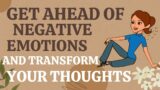 Abraham Hicks, Stop Negative Thoughts in There Tracks.