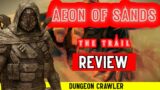 Aeon of Sands – The Trail Review – Them Who Roam The Desert! (Dungeon Crawler)