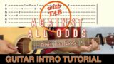 Against All Odds – Phil Collins | Guitar INTRO Tutorial with TAB | Acoustic