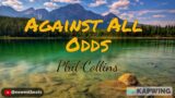 Against All Odds – Phil Collins (mp4)