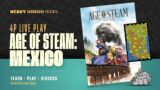 Age of Steam: Mexico 4p Teaching, Play-through, & Round table by Heavy Cardboard