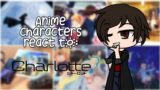 Anime Characters React To Each Other || Part 7: Charlotte || Gacha Club