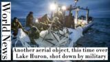 Another aerial object, this time over Lake Huron, shot down by military – World News
