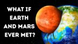 Apocalypse Now: What Would Happen if Mars Slammed Into Earth?