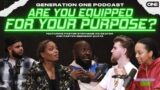 Are You Equipped For Your Purpose? – Generation One (ft. Stephanie Ike Okafor & Ebenezer Quaye)