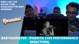 BABYMONSTER – PHARITA LIVE PERFORMANCE (REACTION)