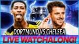 BORUSSIA DORTMUND V CHELSEA – Uefa Champions League Live Stream Watchalong!!