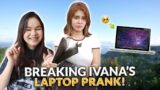 BREAKING IVANA'S LAPTOP PRANK! | IVANA ALAWI