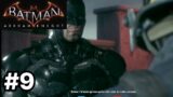 Batman : Arkham Knight : Walkthrough #9 / 911  batman to the rescue
