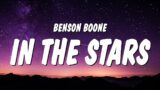 Benson Boone – In The Stars (Lyrics) "I don't wanna say goodbye cause this one means forever"