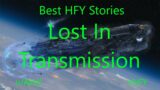 Best HFY Reddit Stories: Lost In Transmission