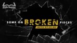 Bible Baptist Church | AM Service | Some on Broken Pieces