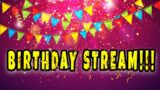 Birthday Stream!! Come Say Hello and a Virtual Hug!!