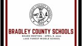 Bradley County Schools – February BOE Meeting – February 9, 2023 – 5:30 P.M.