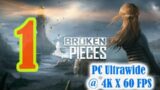 Broken Pieces [Part 1] – Walkthrough Gameplay [ PC @ 4K x 60FPS  ]