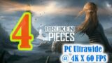 Broken Pieces [Part 4] – Walkthrough Gameplay [ PC @ 4K x 60FPS  ]