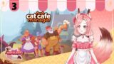 CATS, EVEN! | Cat Cafe Manager 3