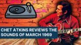 Chet Atkins Reviews the Sounds of March 1969