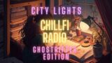 Chillfi Radio – Ghostrifter  – City Lights [Chilled Lofi Beats for Study, Chill and Relaxing]