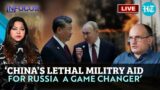 China’s military transfer to Putin amid war spooks West I Russia Expert Speaks