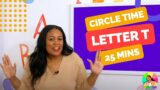Circle Time with Ms. Monica – Songs for Kids, Letter T, Number 6 – Episode 6
