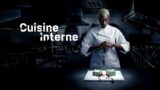 Cuisine Interne Saison 1 – bande-annonce