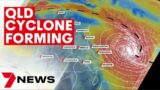 Cyclone forming off coast of Queensland | 7NEWS