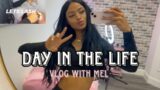 DAY IN THE LIFE VLOG WITH MEL