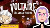 [DEMO DAY] Voltaire: The Vegan Vampire