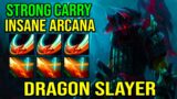 DRAGON SLAYER [ Juggernaut ] THE MOST STONGE CARRY – INSANE ARCANA – FULL TEAM FIGHT