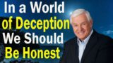 David Jeremiah 2023 Lecture – Listen – In a World of Deception We Should Be Honest