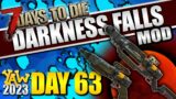 Day 63: OUR FIRST BLOOD MOON WITH LASER RIFLES!.. 7 Days to Die: Darkness Falls