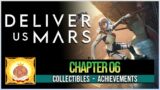 Deliver Us Mars All Collectibles & Achievements – Chapter 6