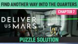 Deliver Us Mars – Find another way into the quarters – Find ACE MPT Puzzle Solution