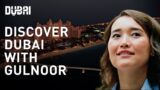 Discover Dubai with Gulnoor | Visit Dubai