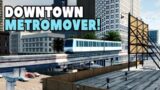 Do MONORAILS Make Good Downtown Public Transport in Cities Skylines? | Sunset City 6