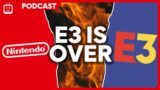 Don't Expect Nintendo at E3 2023 | Nintendo Noise Podcast 076