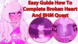 EASY GUIDE How To Complete The Broken Hearts Quest And BHM Quest Astro Renaissance