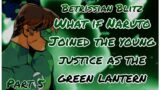 EP5: Betrissian Blitz | What If Naruto Joined the Young Justice as the Green Lantern