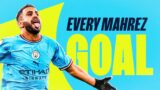 EVERY RIYAD MAHREZ GOAL FOR MAN CITY | Which of the 74 is his best so far?